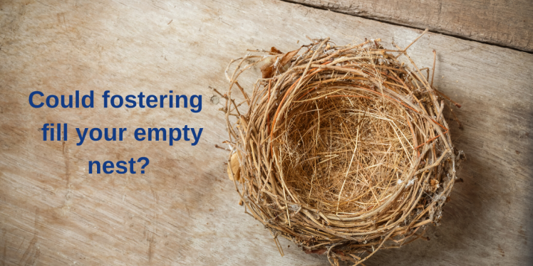 Could fostering fill your empty nest?